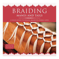 Braiding Manes and Tails