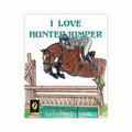 I Love Hunter/Jumpers Coloring Book